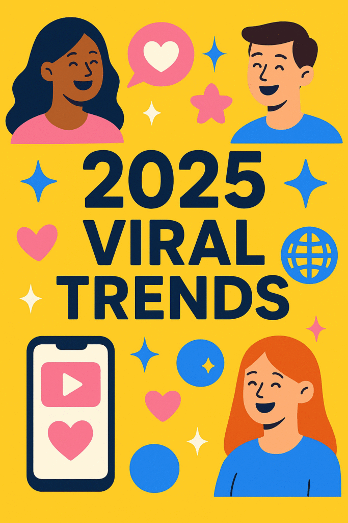 “2025 viral trends illustration showing smiling people, social media icons, and positive online elements on a bright yellow background.”